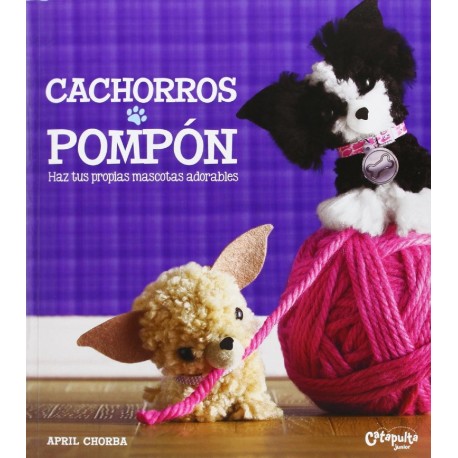 CACHORROS POMPON Catapulta Klutz Portada Libro