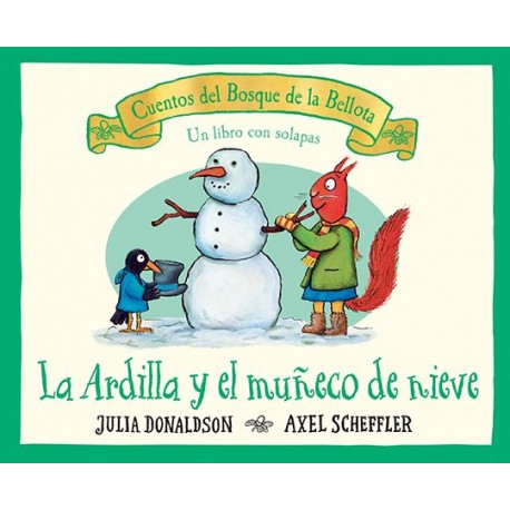 LA ARDILLA Y EL MUNECO DE NIEVE