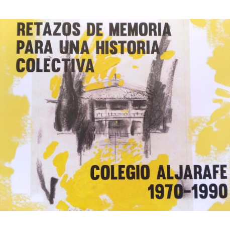 COLEGIO ALJARAFE 1970 1990