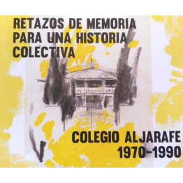 COLEGIO ALJARAFE 1970-1990