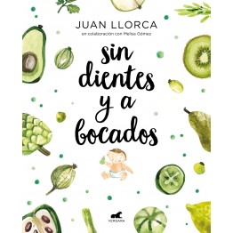 SIN DIENTES Y A BOCADOS