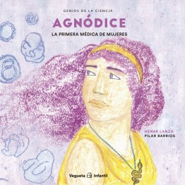 AGNÓDICE. LA PRIMERA MÉDICA DE LAS MUJERES