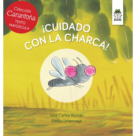 CUIDADO CON LA CHARCA