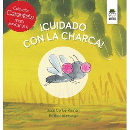 ¡CUIDADO CON LA CHARCA!