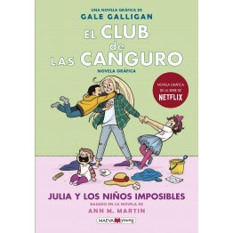 EL CLUB DE LAS CANGURO 5. JULIA Y LOS NIÑOS IMPOSIBLES