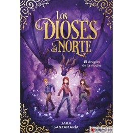 LOS DIOSES DEL NORTE 4. EL DRAGÓN DE LA NOCHE