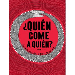 ¿QUIÉN COME A QUIÉN?