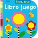 TOCA TOCA LIBRO JUEGO CON TEXTURAS