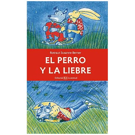 EL PERRO Y LA LIEBRE Libro