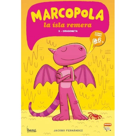 MARCOPOLA 3 DRAGONETA Bang Ediciones Mamut Comic Para Ninos Portada Libro