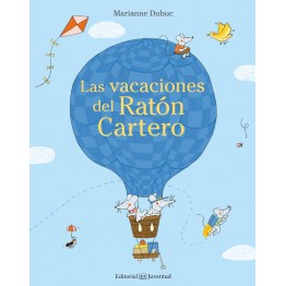 LAS VACACIONES DEL RATÓN CARTERO