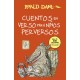 CUENTOS EN VERSO PARA NIÑOS PERVERSOS