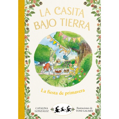 LA CASITA BAJO TIERRA FIESTA DE PRIMAVERA 