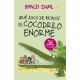 que-asco-de-bichos-un-cocodrilo-enorme-roald-dahl