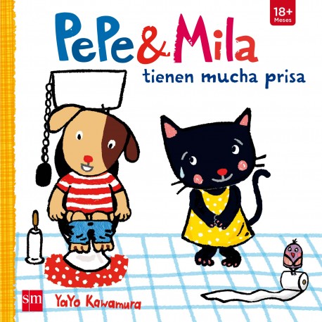 PEPE Y MILA TIENEN MUCHA PRISA SM 