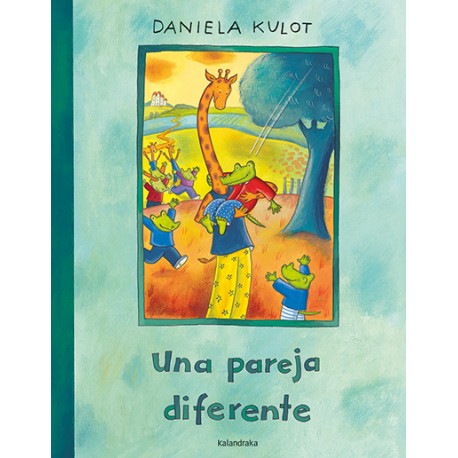 UNA PAREJA DIFERENTE Kalandraka Portada Libro