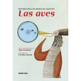 LAS AVES, INTRODUCCIÓN A LA MÚSICA DE CONCIERTO CON CD