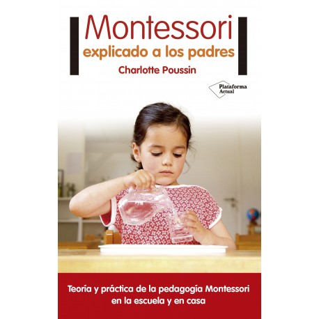 MONTESSORI EXPLICADO A LOS PADRES