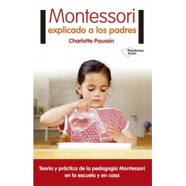 MONTESSORI EXPLICADO A LOS PADRES