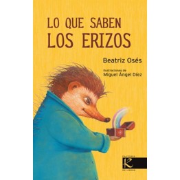 LO QUE SABEN LOS ERIZOS