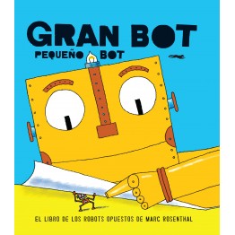 GRAN BOT, PEQUEÑO BOT