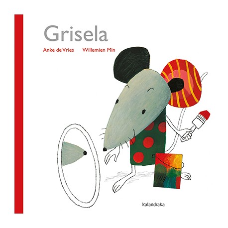 GRISELA Kalandraka Cuento sobre la Autoestima Portada Libro