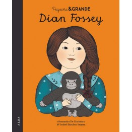 DIAN FOSSEY PEQUEÑA & GRANDE