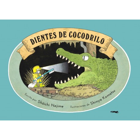 DIENTES DE COCODRILO 