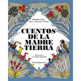 CUENTOS DE LA MADRE TIERRA