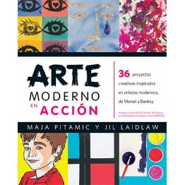 ARTE MODERNO EN ACCIÓN