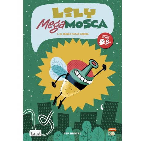 LILY MEGA MOSCA BANG EDICIONES MAMUT COMIC RAYUELAINFANCIA