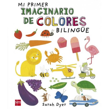 MI PRIMER IMAGINARIO DE COLORES BILINGÜE