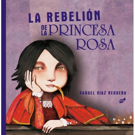 LA REBELION DE LA PRINCESA ROSA