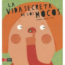 LA VIDA SECRETA DE LOS MOCOS