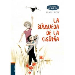 LA BÚSQUEDA DE LA CIGÜEÑA