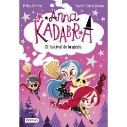 ANNA KADABRA 8. EL FESTIVAL DE BRUJERÍA
