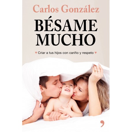 BESAME MUCHO LIBRO CARLOS GONZALEZ 