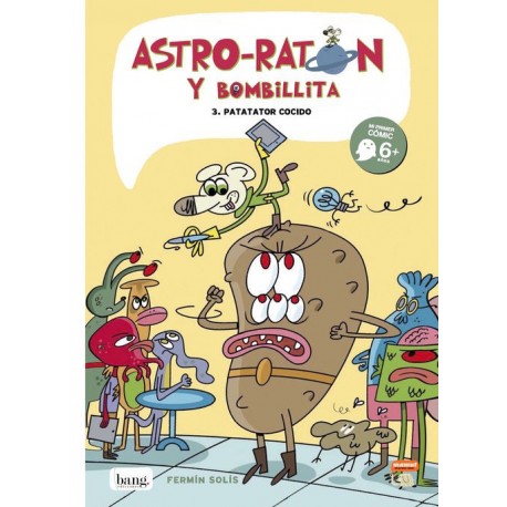 ASTRO RATÓN Y BOMBILLITA 3. PATATATOR COCIDO