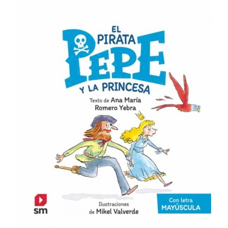 EL PIRATA PEPE Y LA PRINCESA SM