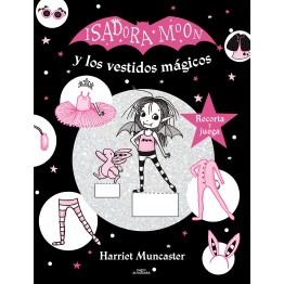 ISADORA MOON Y LOS VESTIDOS MÁGICOS