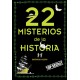 22 MISTERIOS DE LA HISTORIA MONTENA RAYUELAINFANCIA