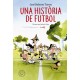 UNA HISTORIA DE FÚTBOL BLACKIE BOOKS 