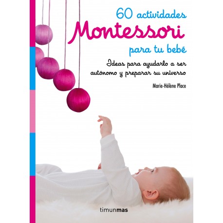 60 ACTIVIDADES MONTESSORI PARA TU BEBE