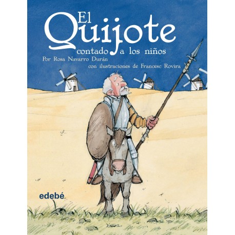 EL QUIJOTE CONTADO A LOS NINOS Edebe Portada Libro