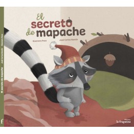 EL SECRETO DE MAPACHE