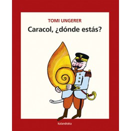 CARACOL, ¿DONDE ESTÁS?