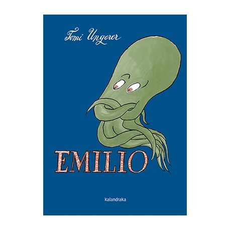 EMILIO TOMI UNGERER KALANDRAKA Portada Libro