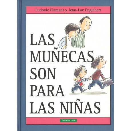 las munecas son para las ninas cuento sobre igualdad de genero tramuntana