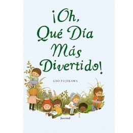 ¡OH QUÉ DÍA MÁS DIVERTIDO!