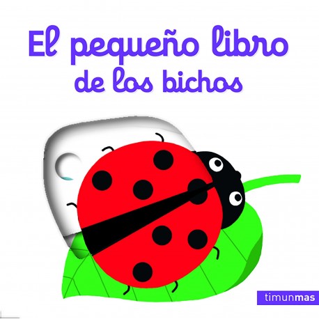 EL PEQUENO LIBRO DE LOS BICHOS Libro